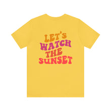 Load image into Gallery viewer, Let&#39;s Watch the Sunset Summer T-shirt
