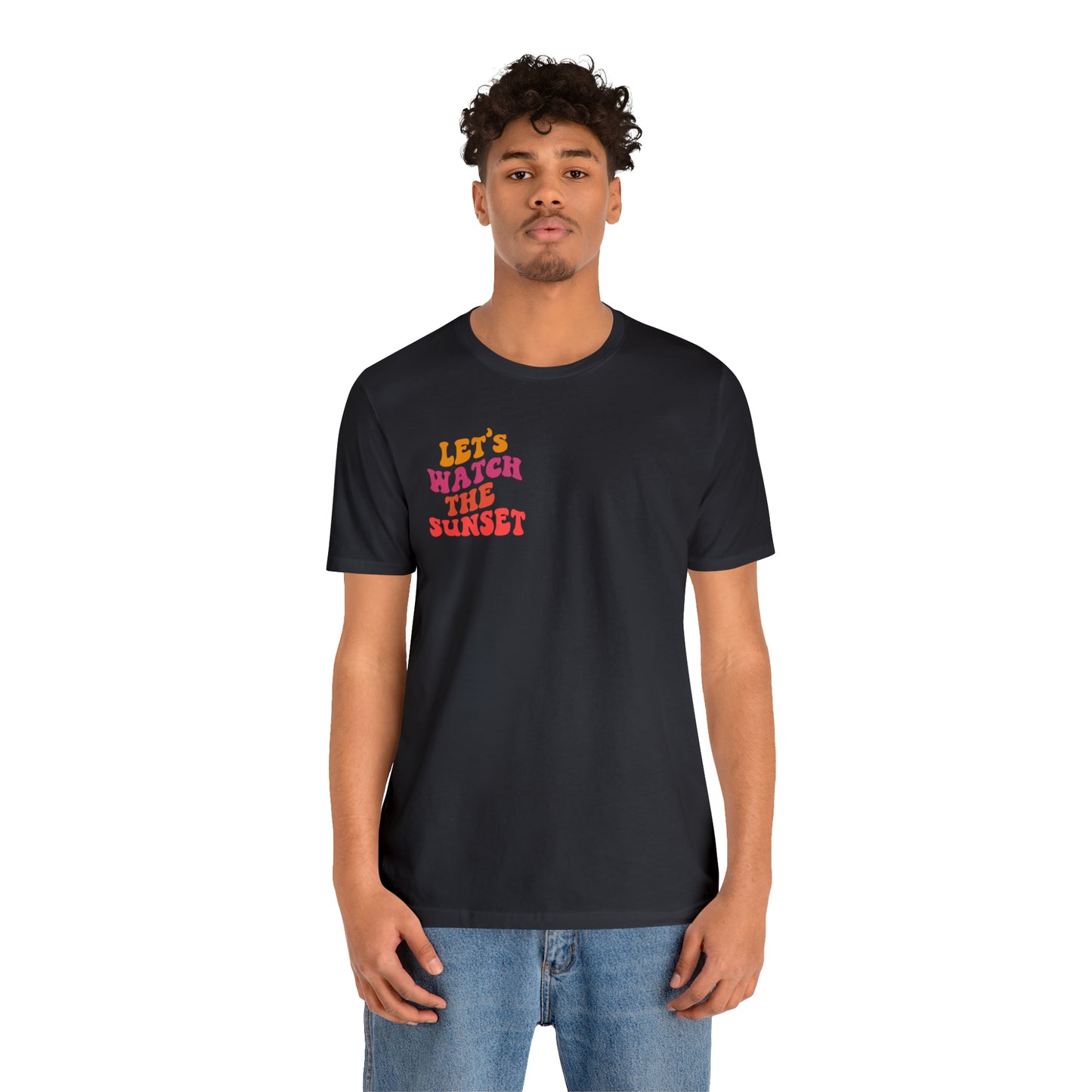 Let's Watch the Sunset Summer T-shirt